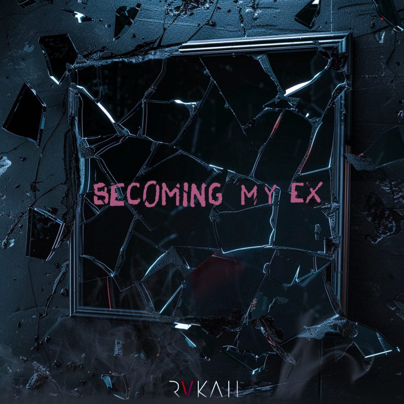 « Becoming My Ex » de RVKAH : Une Perle Pop Captivante