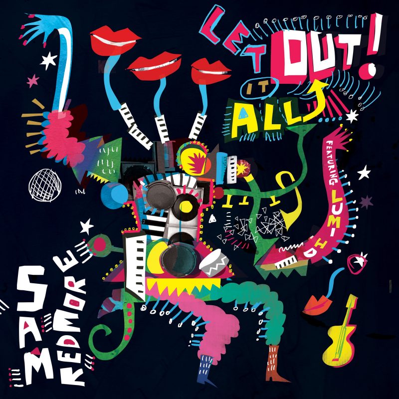 Découvrez le Nouveau Groove Enivrant de Sam Redmore et Lumi HD avec « Let It All Out »