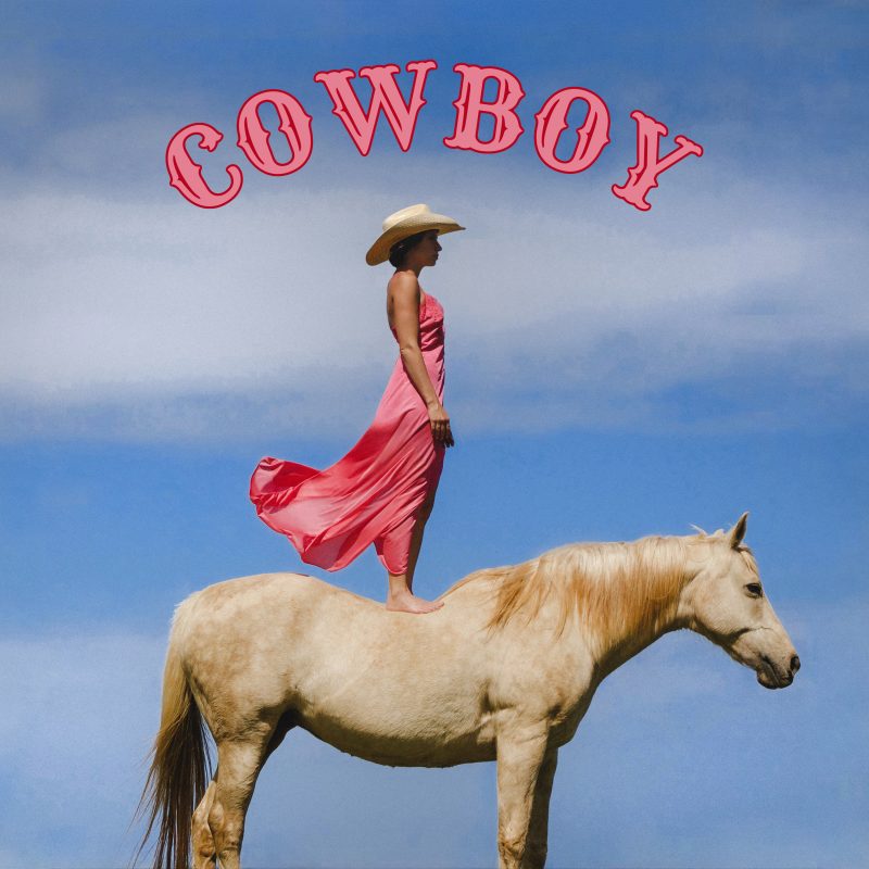 Lily Meola : “Cowboy”, une ode à l’esprit libre de l’Ouest