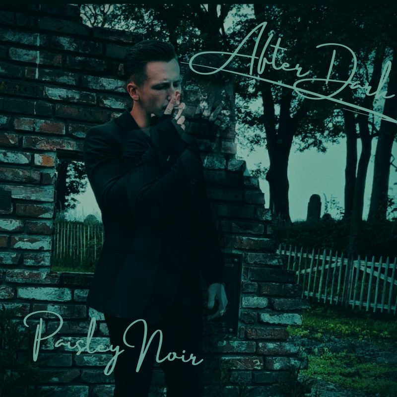 Paisley Noir : “Paisley21”, le nouveau single qui illumine les ténèbres de “After Dark”